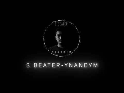 Ynandym (subs) — S BEATER