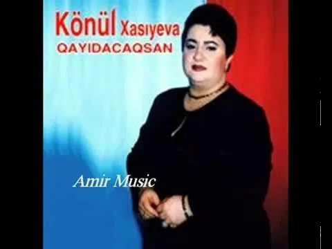 Könül Xasiyeva Səni Sevməyəcəm — Necunoscut