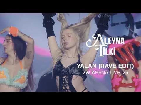 Yalan Rave Edit (Volkswagen Arena 2026) — Aleyna Tilki