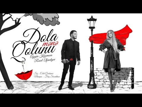 Dola Mənə Qolunu — Aygün Kazımova