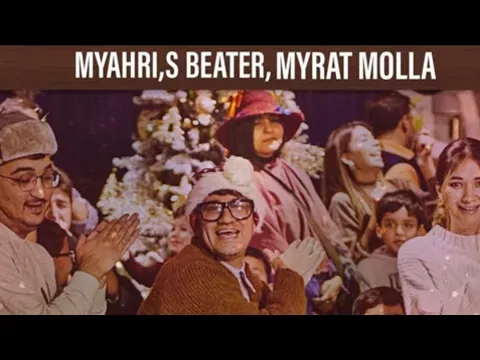 Taze yyly ft Myahri & Myrat Molla (OST 6 ogry oyde) — S BEATER