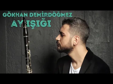 GÖKHAN DEMİRDÖĞMEZ -AY IŞIĞI — Ukendt