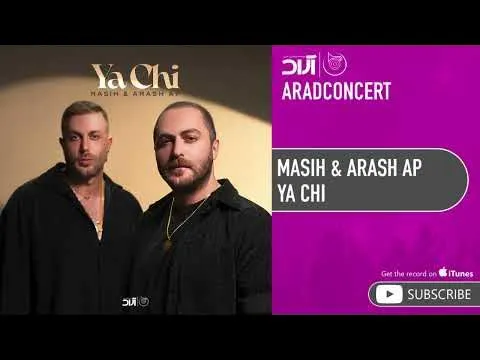 Ya Chi ( مسیح و آرش ای پی - یا چی ) — Arad Concert