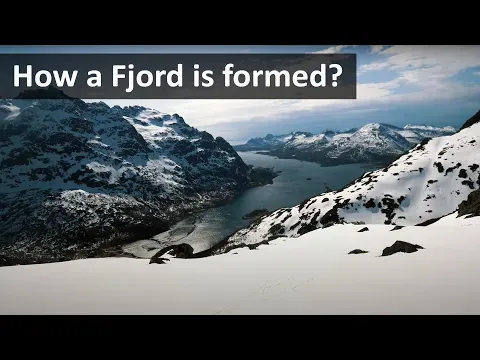 How a fjord is formed — Bilinmiyor