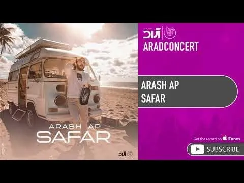 Safar ( آرش ای پی - سفر ) — Arad Concert