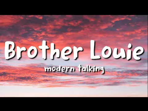 Brother Louie — Modern Talking