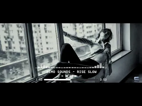Rise Slow — Kimo Sounds