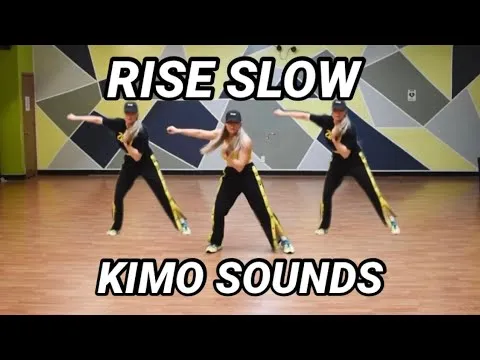Kimo Sounds - Zumba Dance Choreography - Cardio Dance Workout - @KimoSounds — RISE SLOW