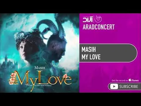 My Love ( مسیح - عشق من ) — Arad Concert