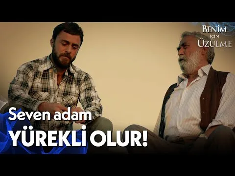 Benim İçin Üzülme 1. Bölüm — Benim İçin Üzülme