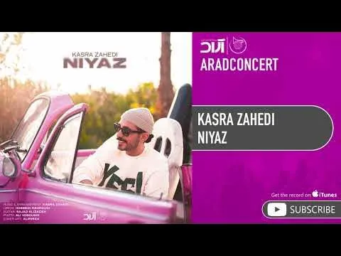 Niyaz ( کسری زاهدی - نیاز ) — Arad Concert
