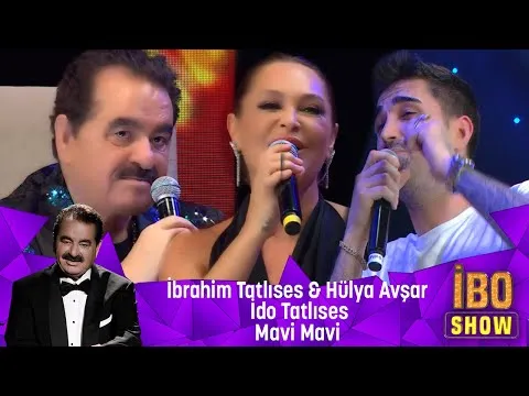 İbrahim Tatlıses & Hülya Avşar & İdo Tatlıses - Mavi Mavi — unknown