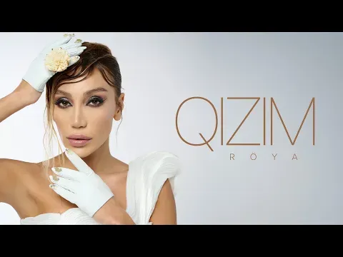 Qızım — Röya