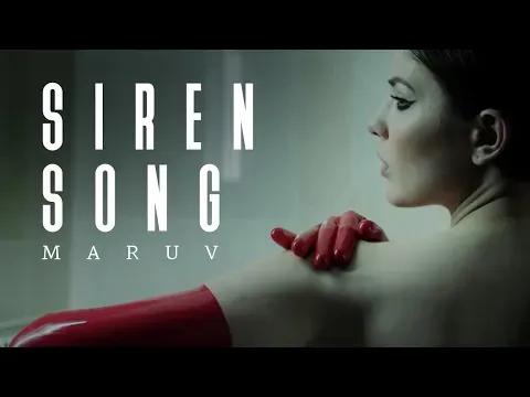 Siren Song — MARUV