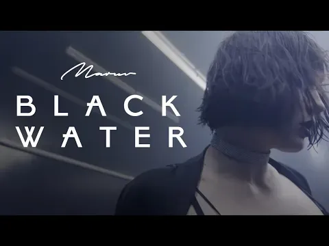 BLACK WATER — MARUV