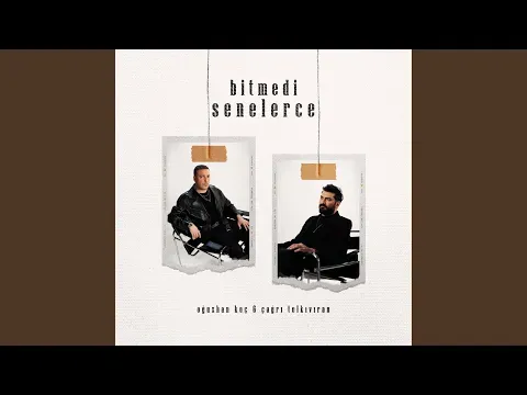 Bitmedi Senelerce — Oğuzhan Koç