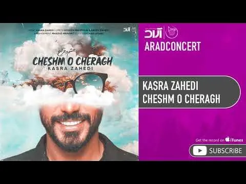 Cheshm o Cheragh ( کسری زاهدی - چشم و چراغ ) — Arad Concert