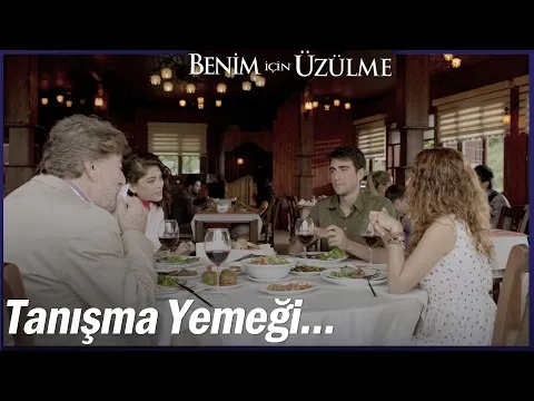 Benim İçin Üzülme 3. Bölüm — Benim İçin Üzülme