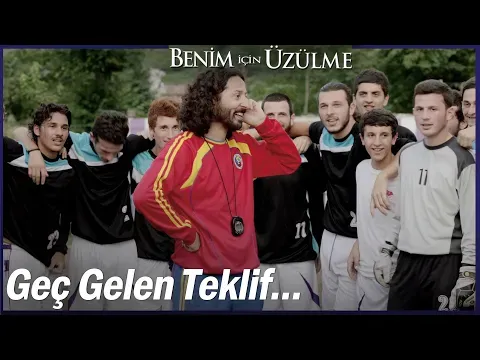 Benim İçin Üzülme 2. Bölüm — Benim İçin Üzülme