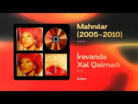 İrəvanda Xal Qalmadı — Röya