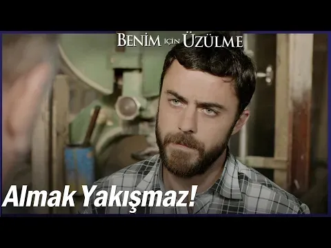 Benim İçin Üzülme 2. Bölüm — Benim İçin Üzülme