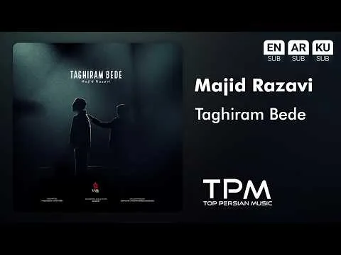 Taghiram Bede — Majid Razavi