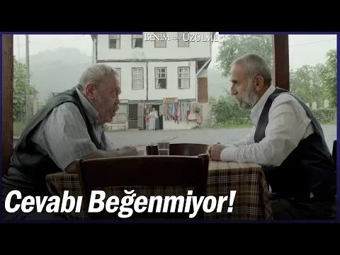 Benim İçin Üzülme 1. Bölüm — Benim İçin Üzülme