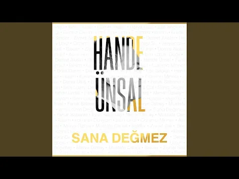 Sana Değmez — Hande Ünsal