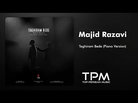 Taghiram Bede (Piano Version) — Majid Razavi