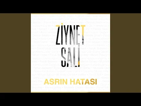 Asrın Hatası — Ziynet Sali