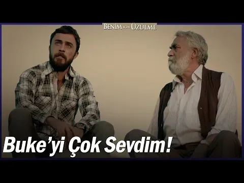 Benim İçin Üzülme 1. Bölüm — Benim İçin Üzülme