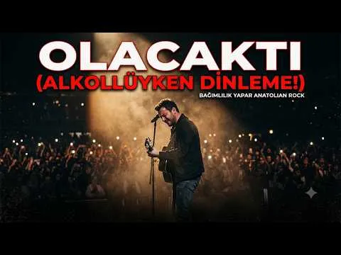 Anatolian Rock (Alkollüyken Sakın Dinleme! Bağımlılık Yapar) Konser Live Performans AI — Olacaktı