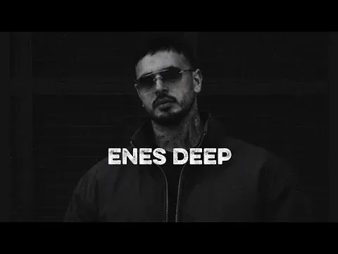 Herşeye Rağmen (ENES DEEP Remix) — ENES DEEP