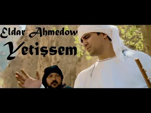 ⭐ ELDAR AHMEDOW ⭐ YETIŞSEM / ZOHRE TAHYR / ПРЕМЬЕРА 2019 / ⭐ — Eldar Ahmedow