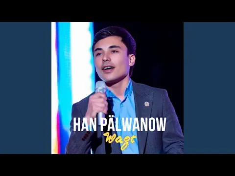 Mylaýym — Han Pälwanow