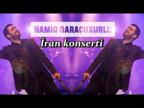 İran konsertindən həvəskar çəkilişlər — Namiq Qaraçuxurlu
