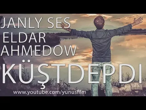 ⭐ Eldar Ahmedow ⭐ Küşdepdi ⭐ Janly ses / ПРЕМЬЕРА 2019 / ⭐ живая музыка ⭐ — Eldar Ahmedow